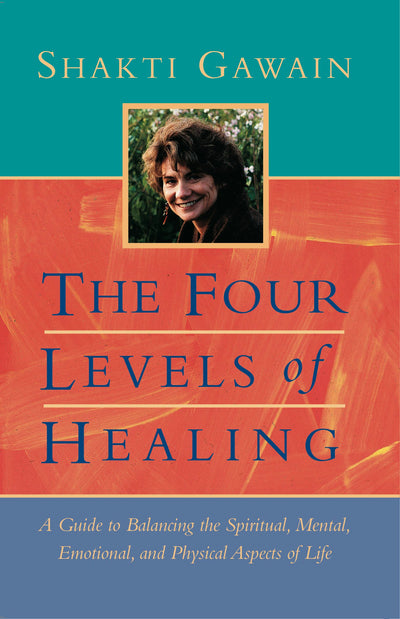 Cover image for The Four Levels of Healing, isbn: 9781955831482