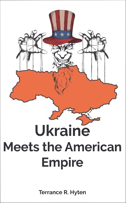 Book cover image for Ukraine Meets the American Empire ISBN: 9781956370324