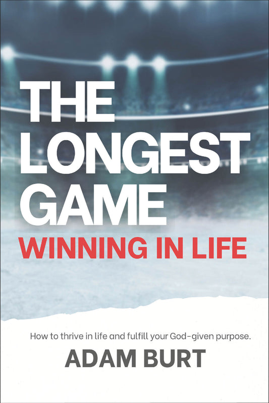The Longest Game - Winning in Life
