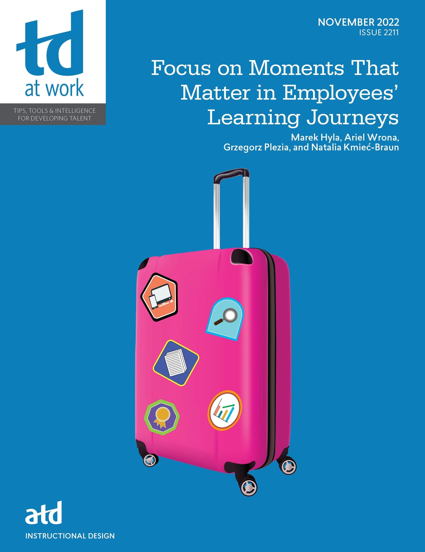 Book cover image for Focus on Moments That Matter in Employees’ Learning Journeys ISBN: 9781957157047