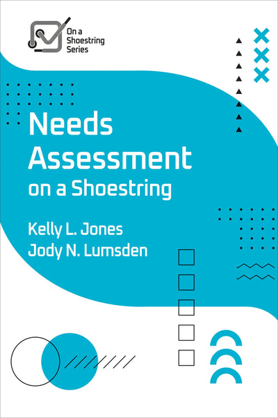 Cover image for Needs Assessment on a Shoestring, isbn: 9781957157085
