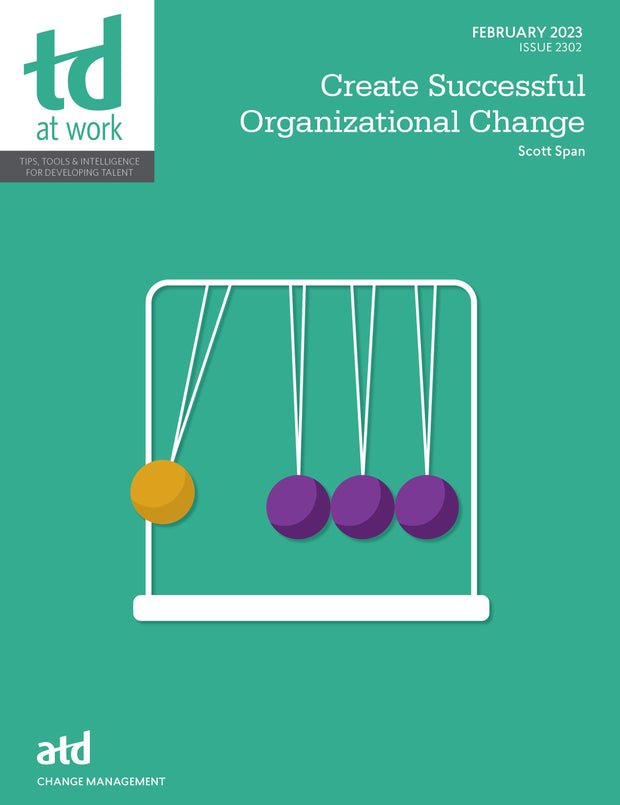 Cover image for Create Successful Organizational Change, isbn: 9781957157092