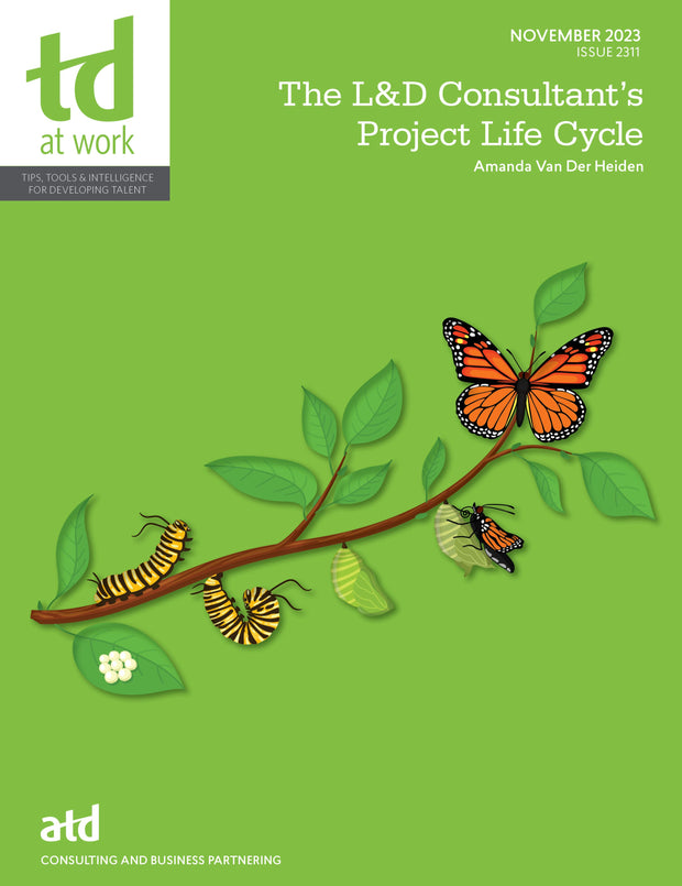 Cover image for The L&D Consultant’s Project Life Cycle, isbn: 9781957157283