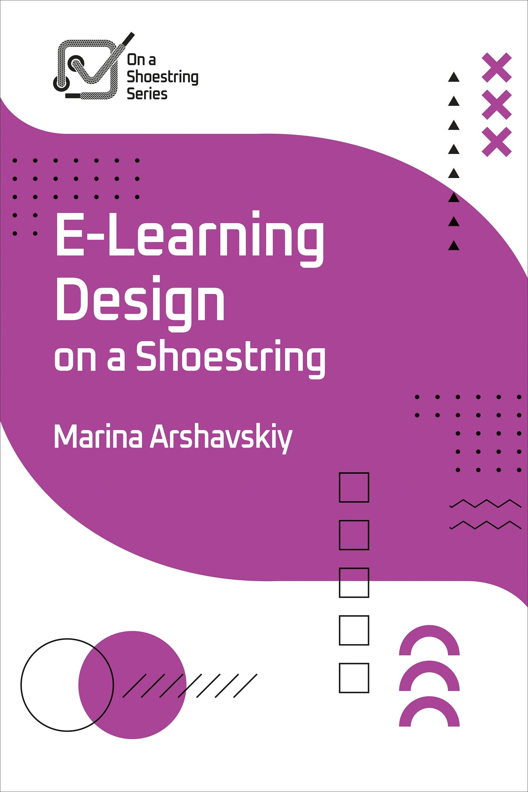 Book cover image for E-Learning Design on a Shoestring ISBN: 9781957157368