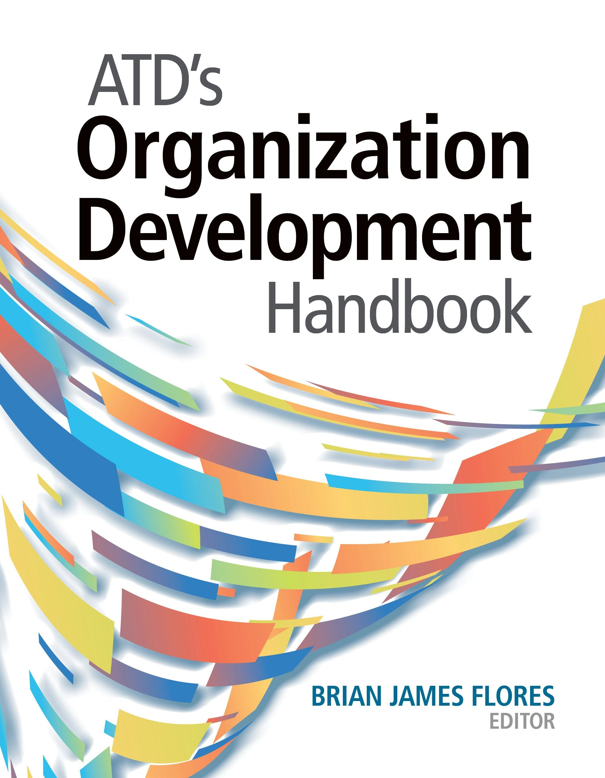 Book cover image for ATD's Organization Development Handbook ISBN: 9781957157399