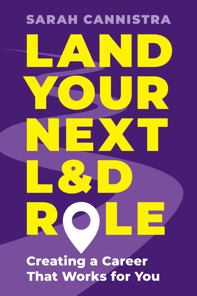 Cover image for Land Your Next L&D Role, isbn: 9781957157849