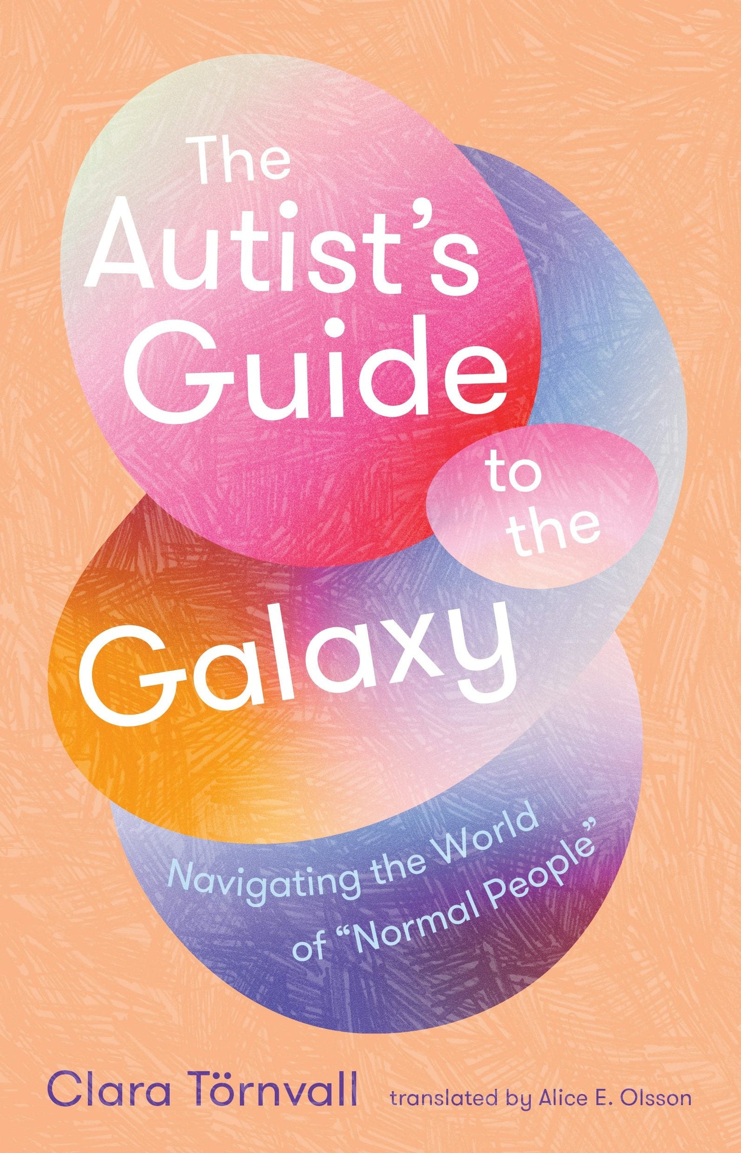 Book cover image for The Autist's Guide to the Galaxy ISBN: 9781957363899
