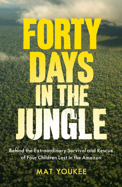 Cover image for Forty Days in the Jungle, isbn: 9781957363950