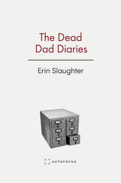 Cover image for The Dead Dad Diaries, isbn: 9781957392400