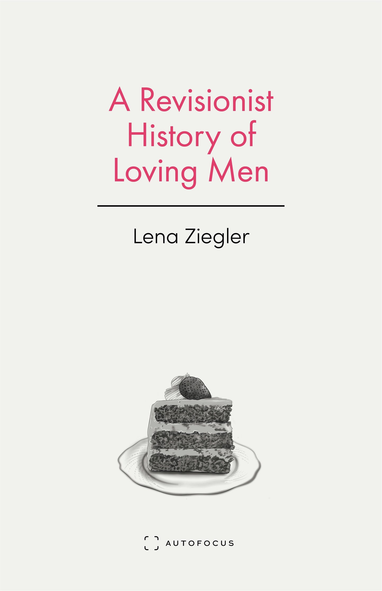 Book cover image for A Revisionist History of Loving Men ISBN: 9781957392417