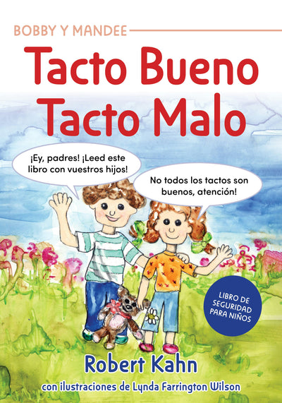 Cover image for Bobby y Mandee's Tacto Bueno, Tacto Malo / Bobby and Mandee's Good Touch, Bad Touch, isbn: 9781957984155