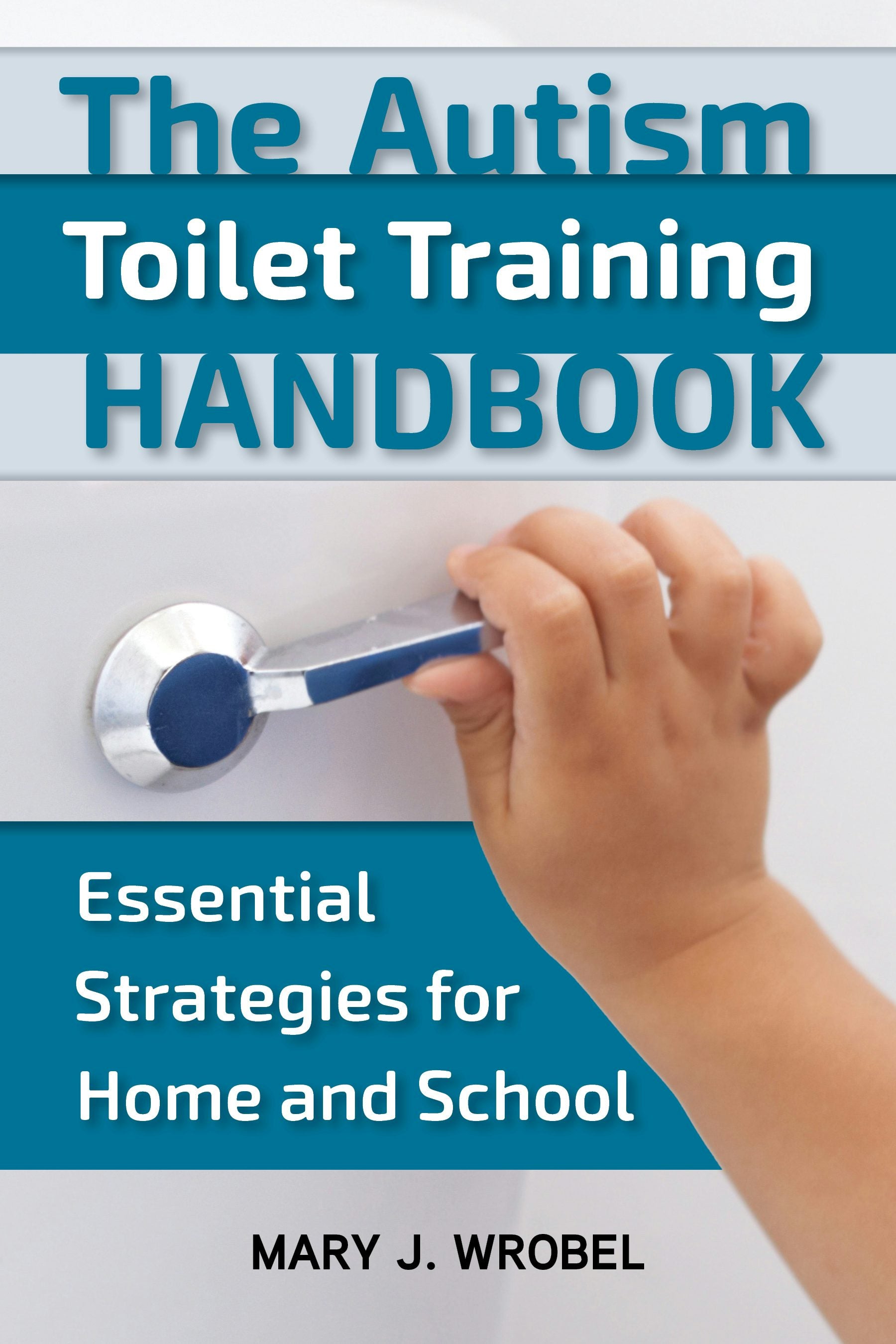 Cover image for The Autism Toilet Training Handbook ISBN 9781957984186