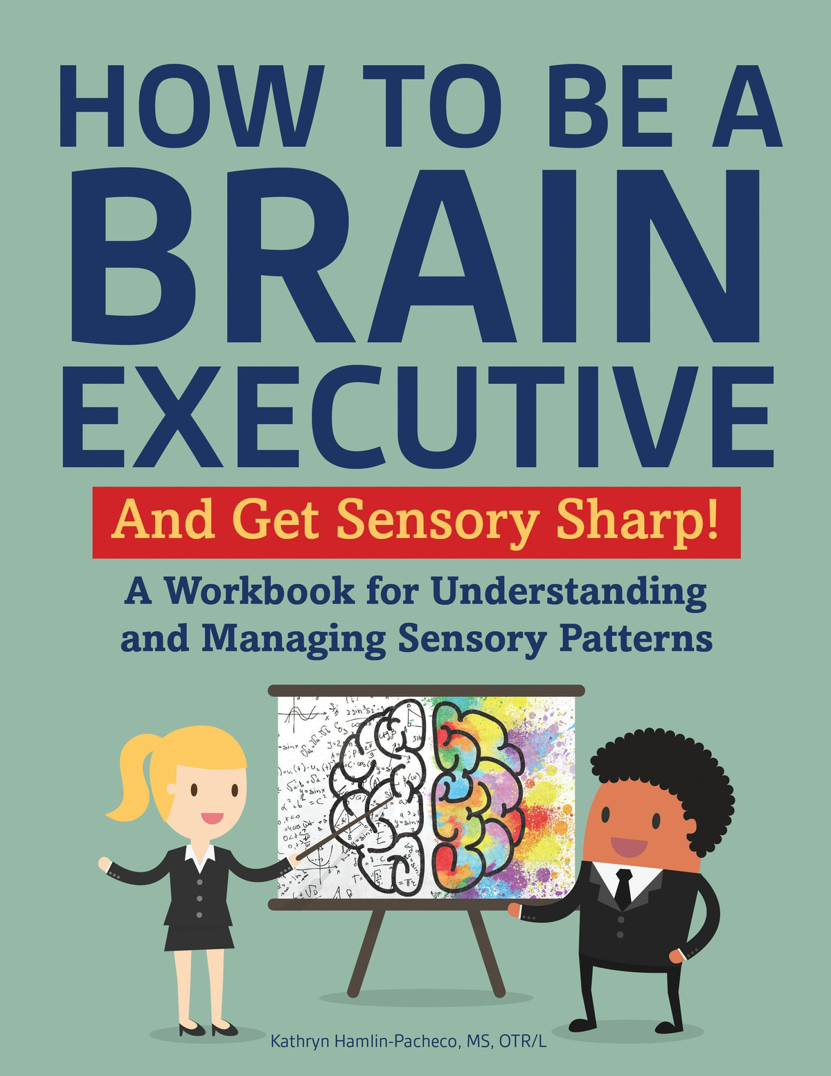 Cover image for How to Be a Brain Executive ISBN 9781957984384