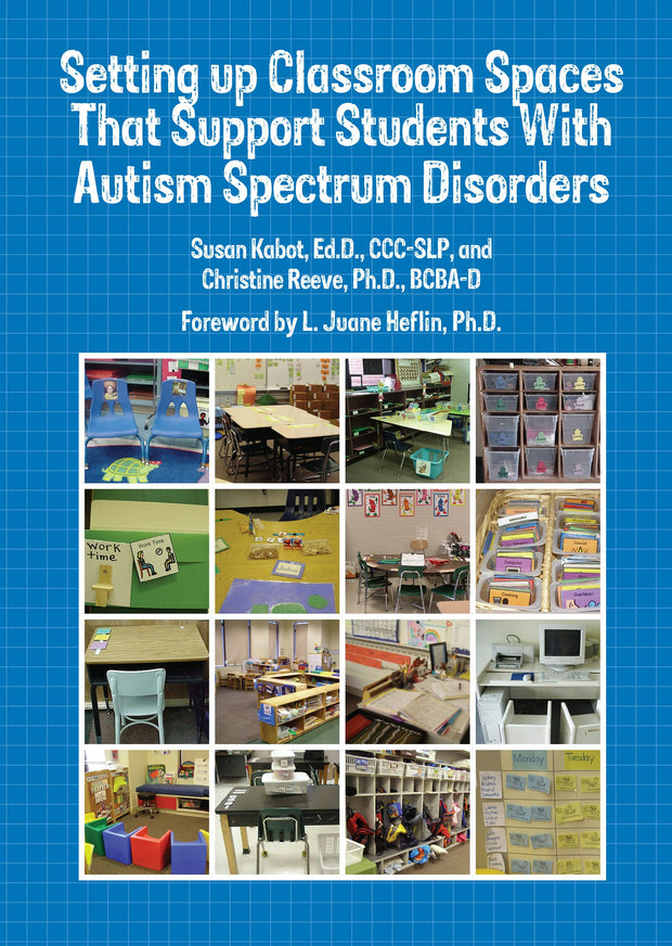 Cover image for Setting Up Classroom Spaces That Support Students With Autism, isbn: 9781957984445
