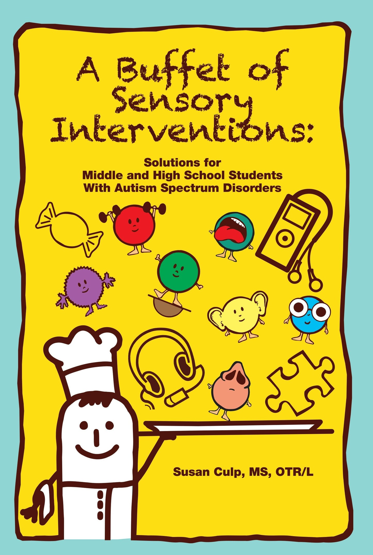 Book cover image for A Buffet of Sensory Interventions ISBN: 9781957984674