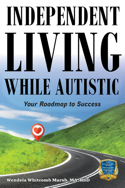 Cover image for Independent Living while Autistic, isbn: 9781957984728