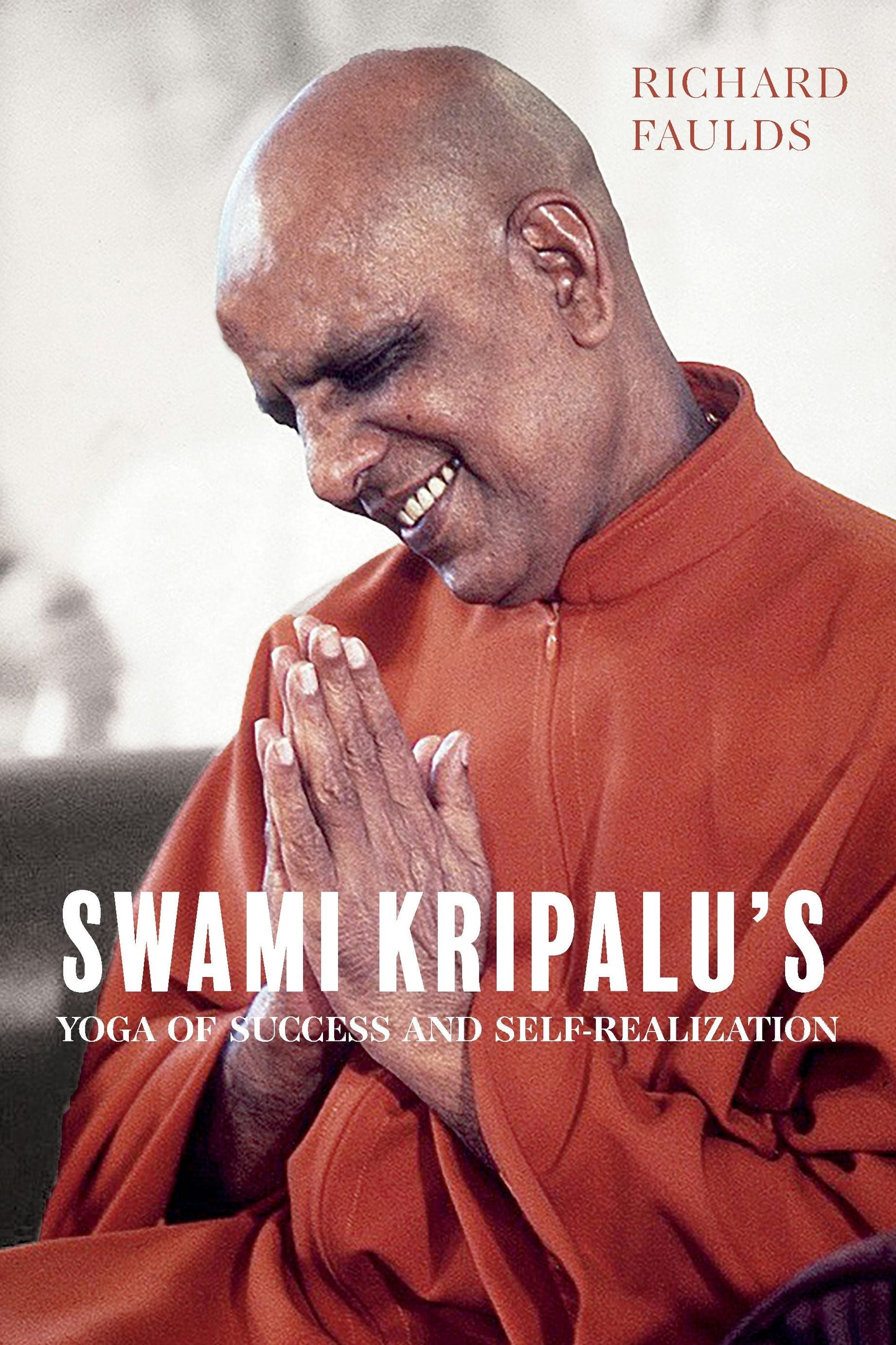 Book cover image for Swami Kripalu’s Yoga of Success and Self-Realization ISBN: 9781958972717