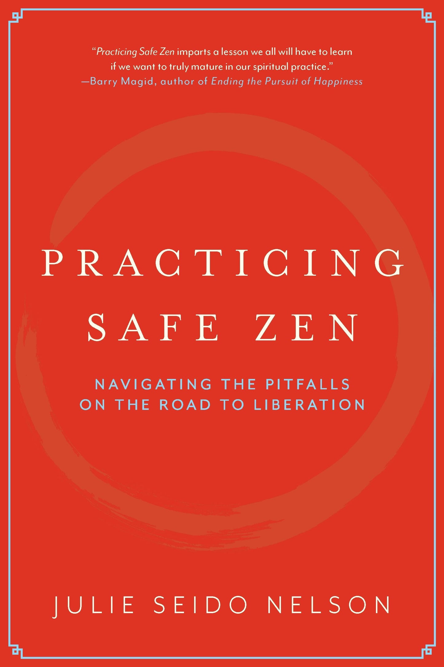 Book cover image for Practicing Safe Zen ISBN: 9781958972793