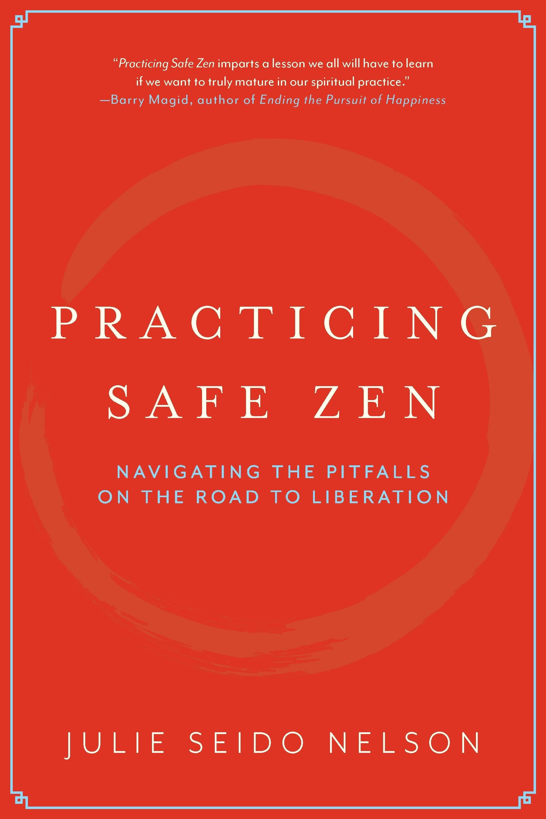 Practicing Safe Zen