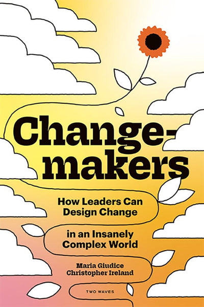 Cover image for Changemakers, isbn: 9781959029144