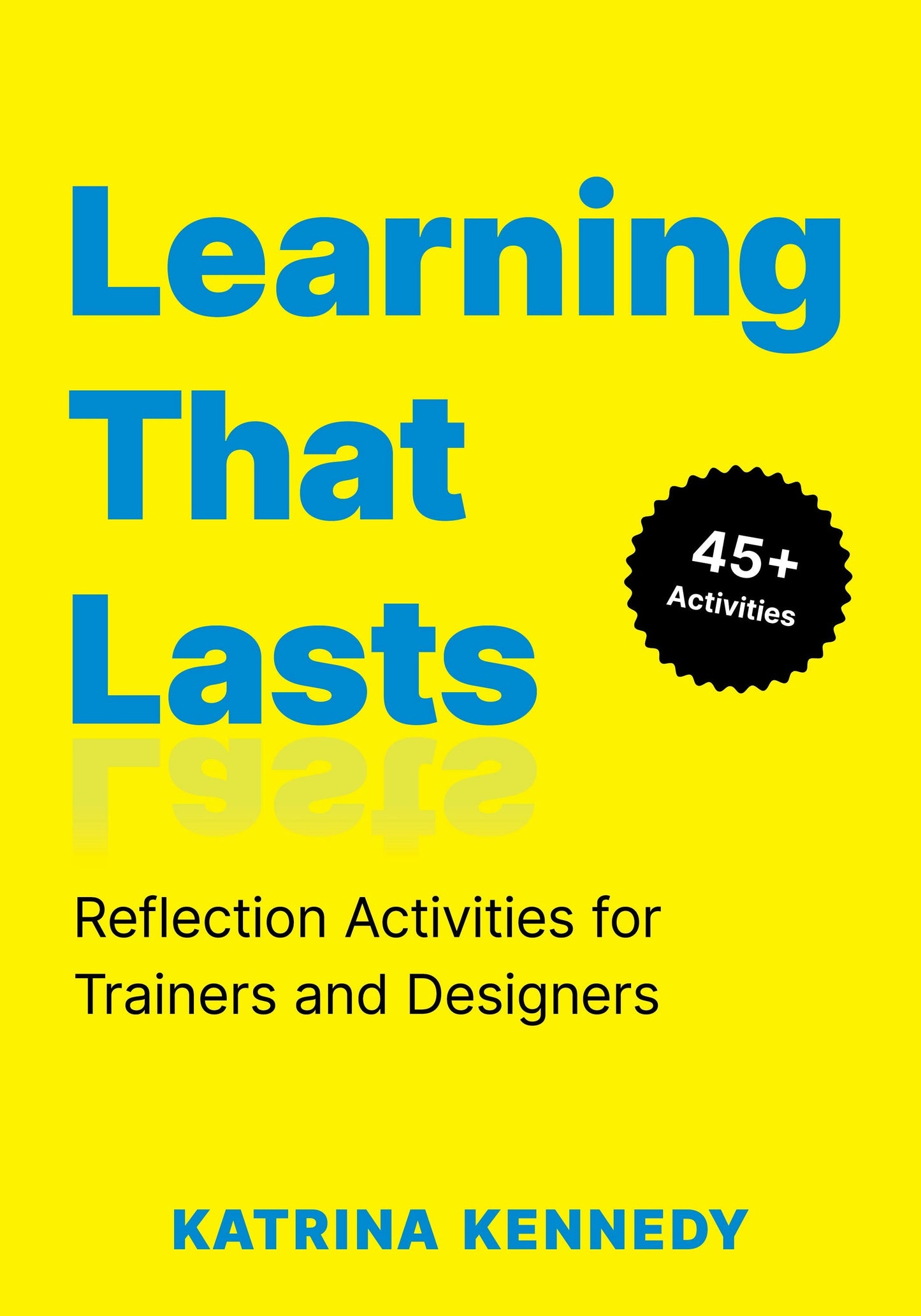 Book cover image for Learning That Lasts ISBN: 9781960231239