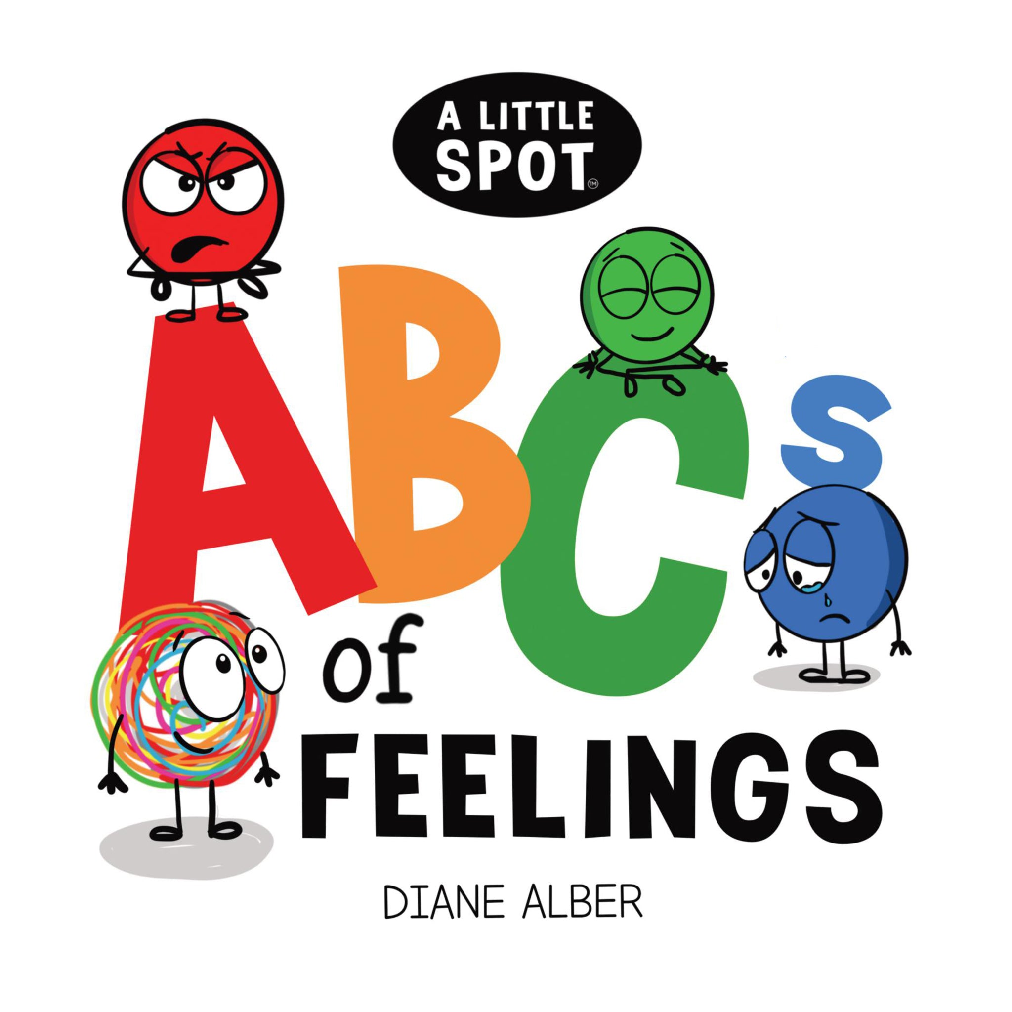 Cover image for A Little SPOT ABC's of Feelings ISBN 9781960643223