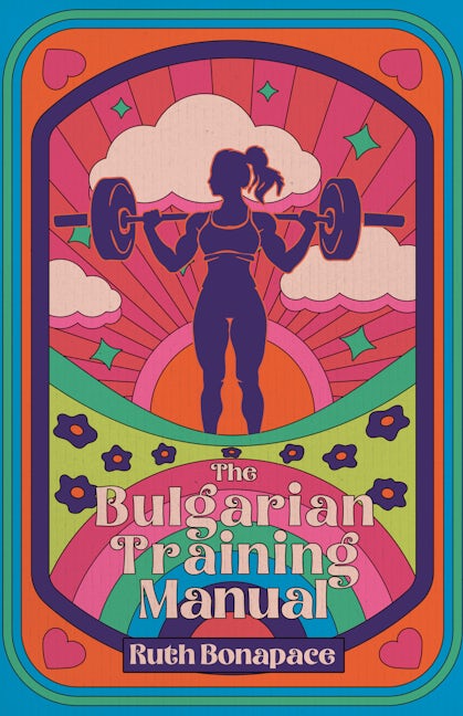 Book cover image for The Bulgarian Training Manual ISBN: 9781960988102
