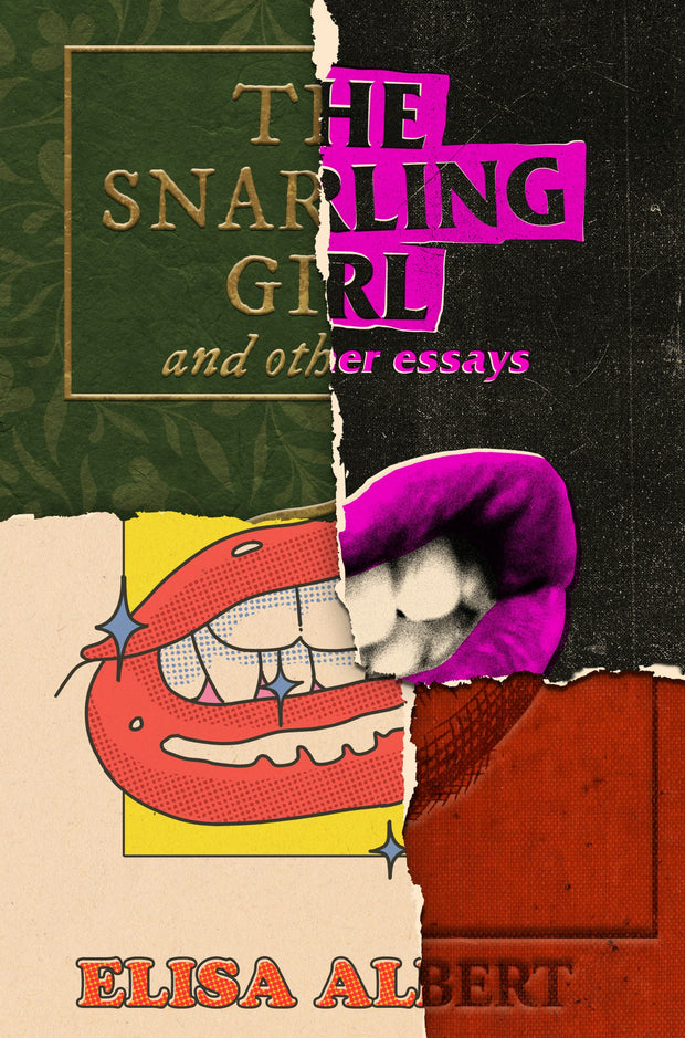 Cover image for The Snarling Girl and Other Essays, isbn: 9781960988539