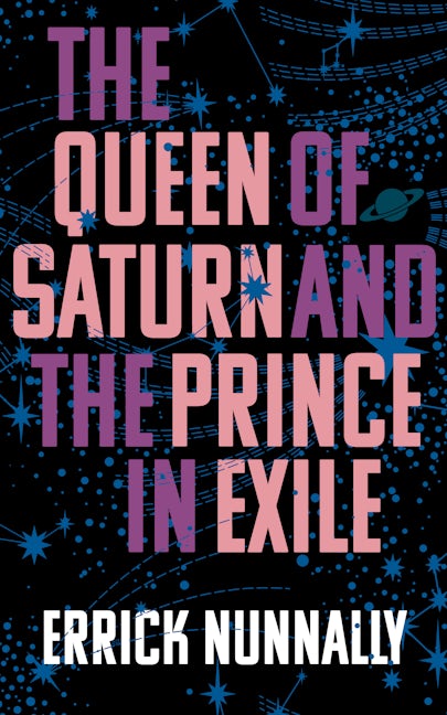 Book cover image for The Queen of Saturn and the Prince in Exile ISBN: 9781960988621