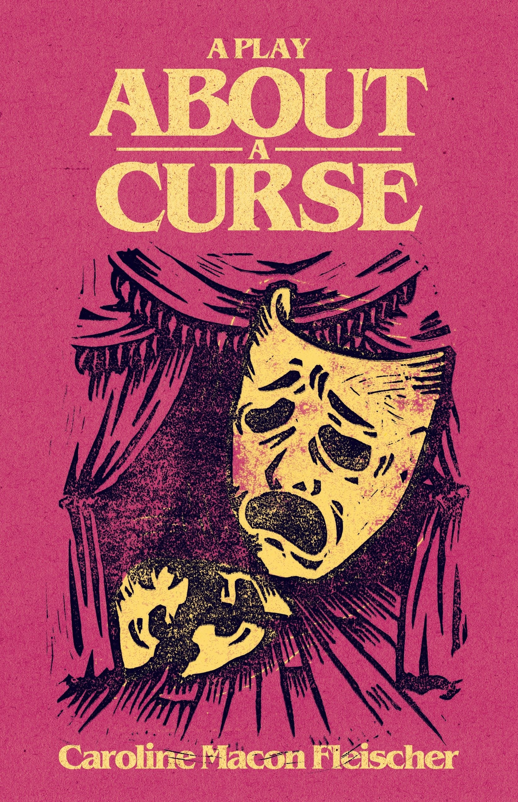 Book cover image for A Play About A Curse ISBN: 9781960988782
