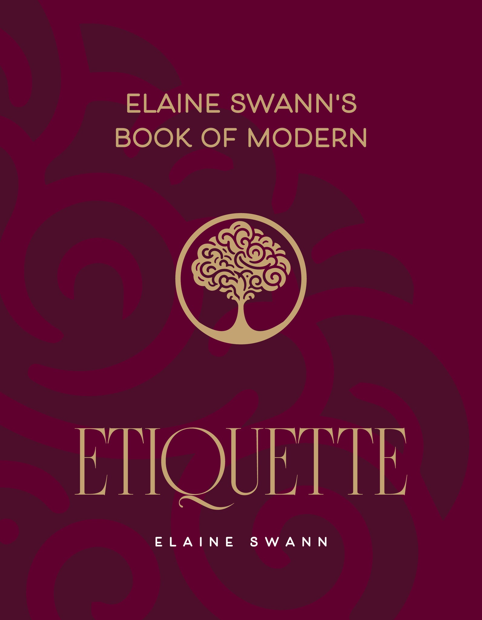 Cover image for Elaine Swann’s Book of Modern Etiquette ISBN 9781962447287