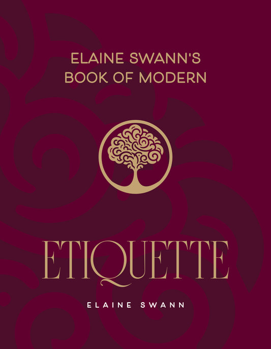 Elaine Swann’s Book of Modern Etiquette