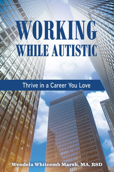 Cover image for Working While Autistic, isbn: 9781963367195