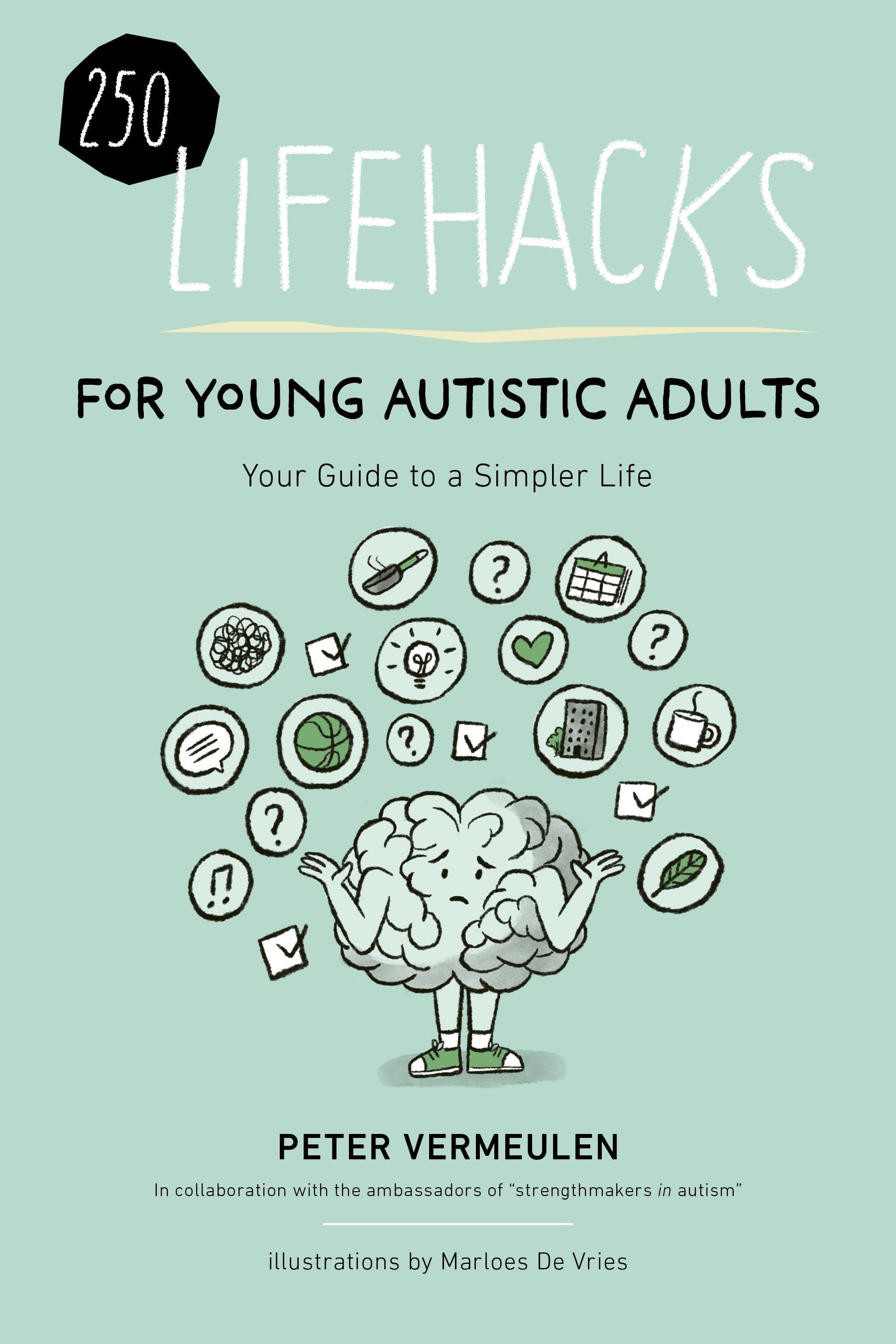 Book cover image for 250 Lifehacks for Young Autistic Adults ISBN: 9781963367423