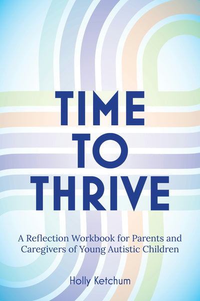 Cover image for Time to Thrive, isbn: 9781963367478