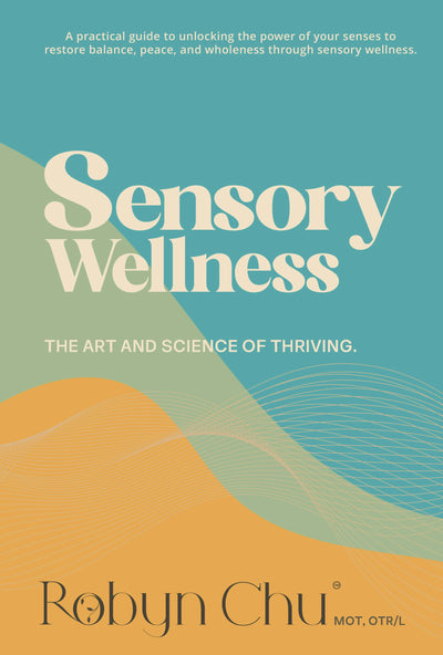 Cover image for Sensory Wellness, isbn: 9781963367546