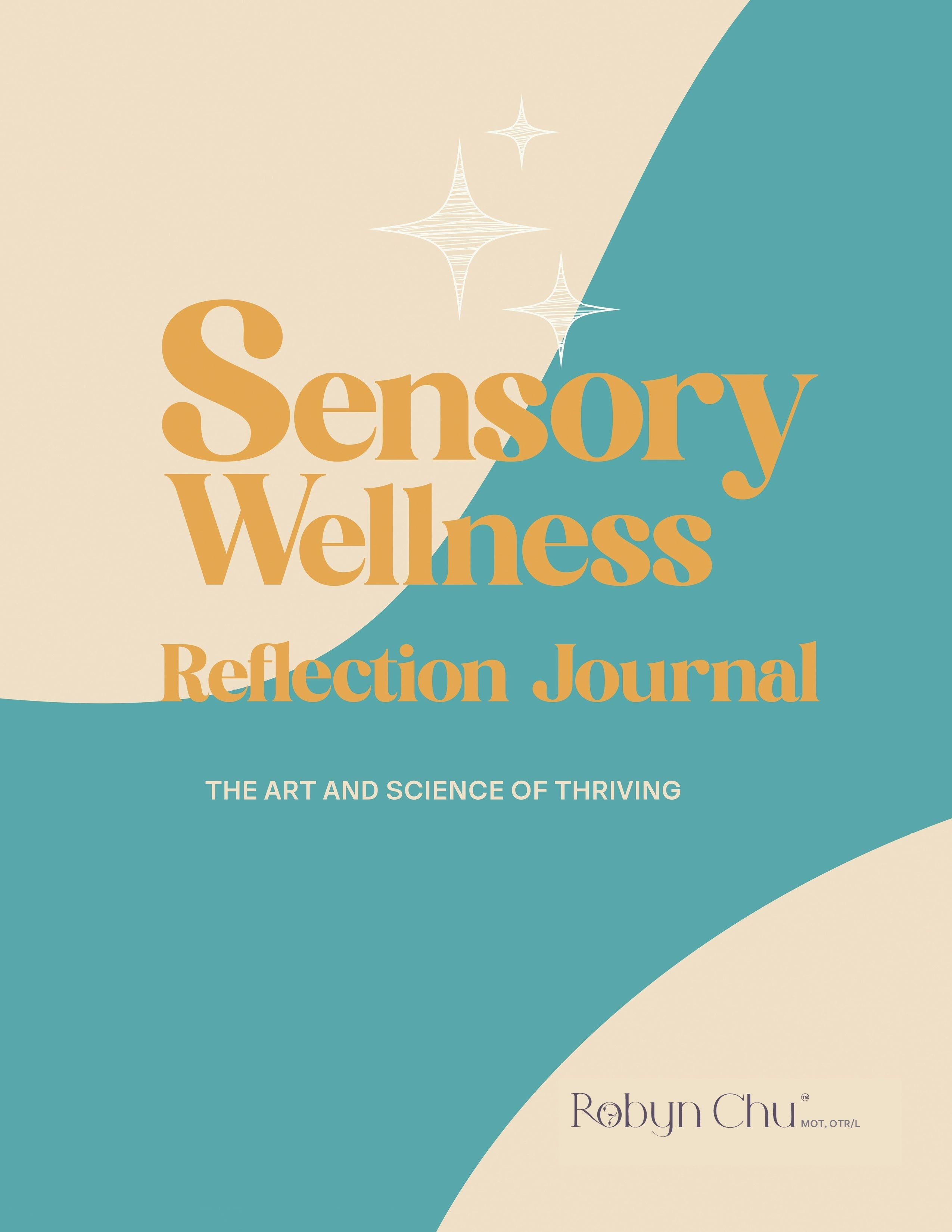 Book cover image for Sensory Wellness Reflection Journal ISBN: 9781963367560