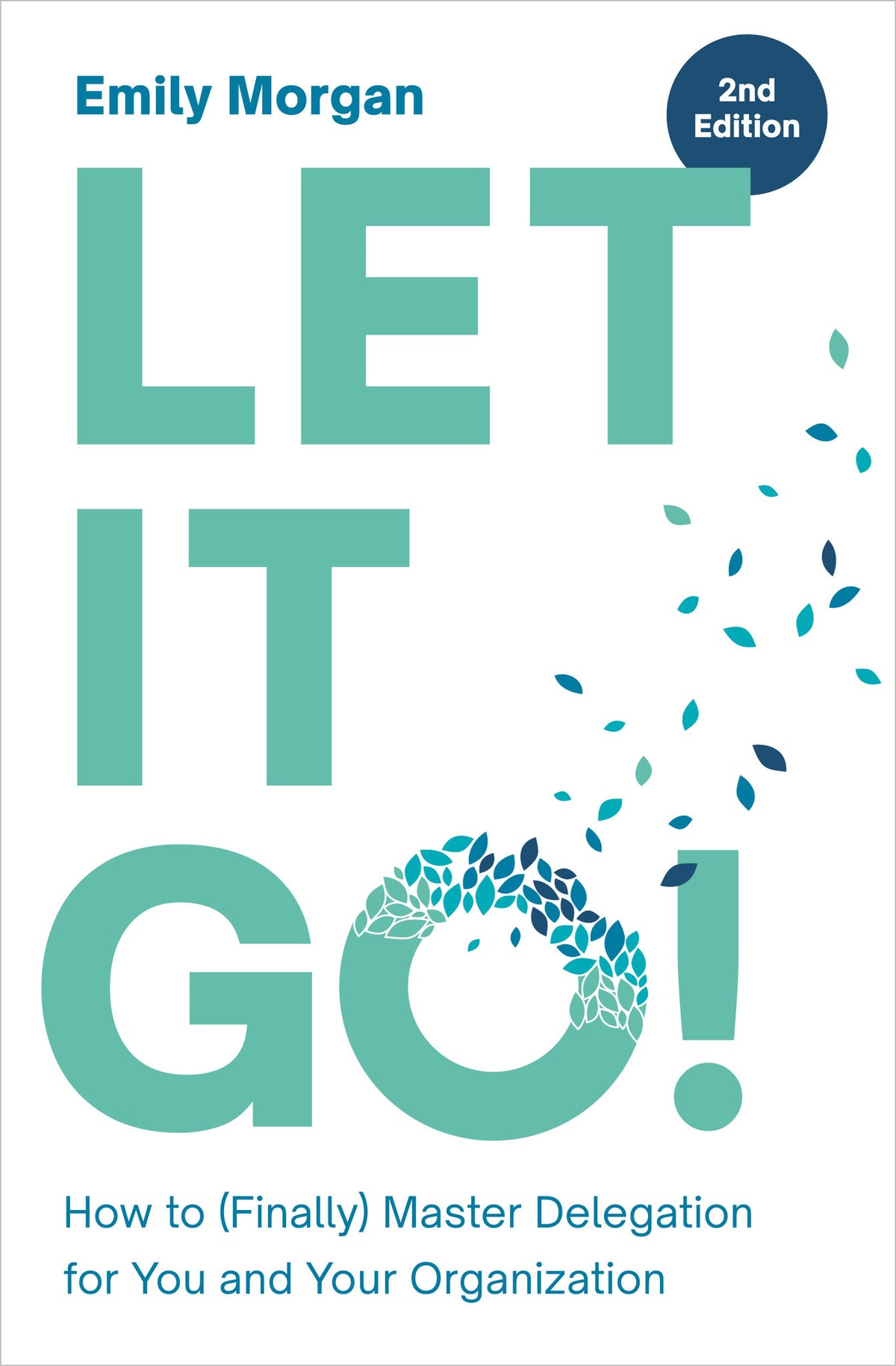Cover image for Let It Go! ISBN 9781963392555