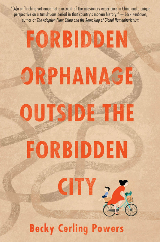 Forbidden Orphanage Outside the Forbidden City