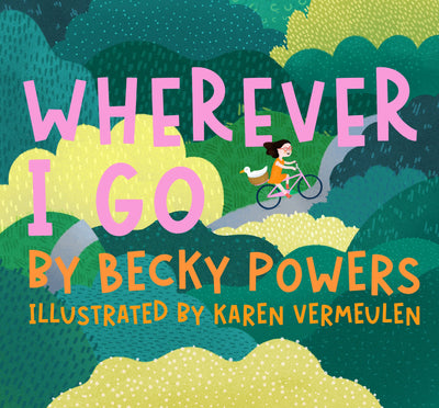 Cover image for Wherever I Go, isbn: 9781963511406