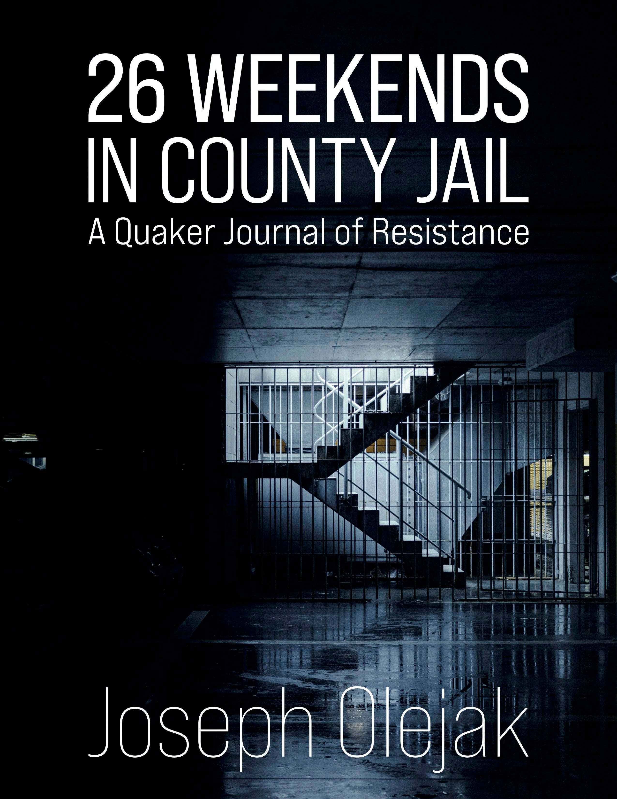 Book cover image for 26 Weekends in County Jail ISBN: 9781963511451