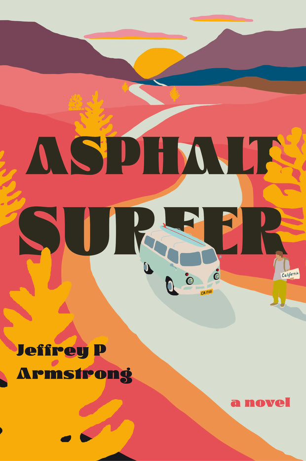 Cover image for Asphalt Surfer, isbn: 9781963511468