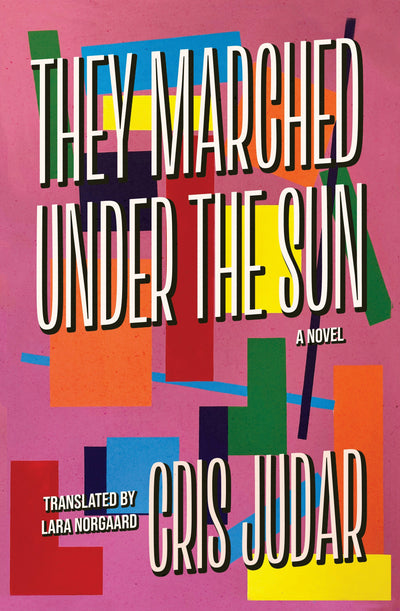 Cover image for They Marched Under The Sun, isbn: 9781964499642