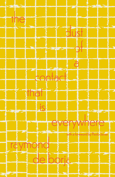 Cover image for the dust of a contact that is everywhere, isbn: 9781964499659