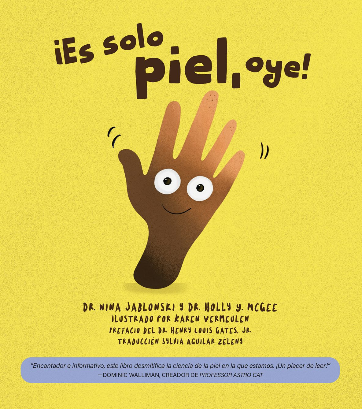 Cover image for ¡Es sólo piel, oye!, isbn: 9781966783015
