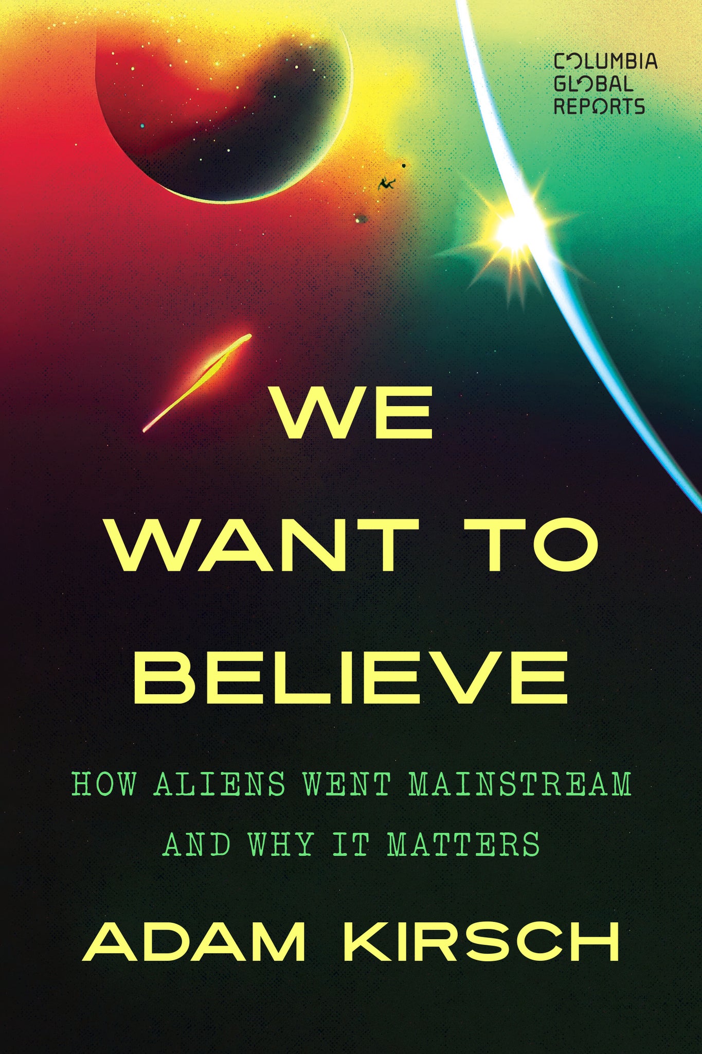 Cover image for We Want to Believe ISBN 9781967190164