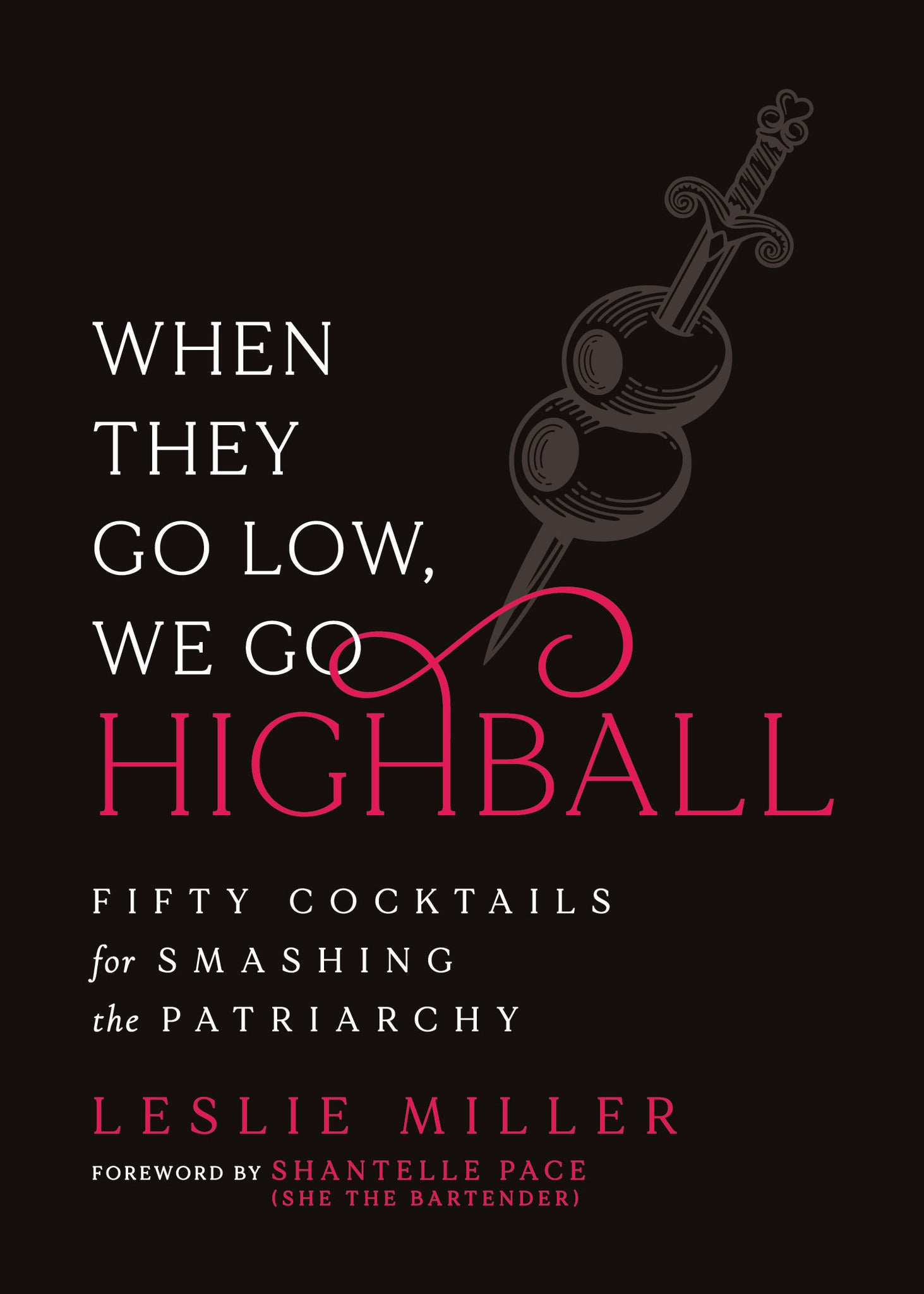 Cover image for When They Go Low, We Go Highball ISBN 9781967510252