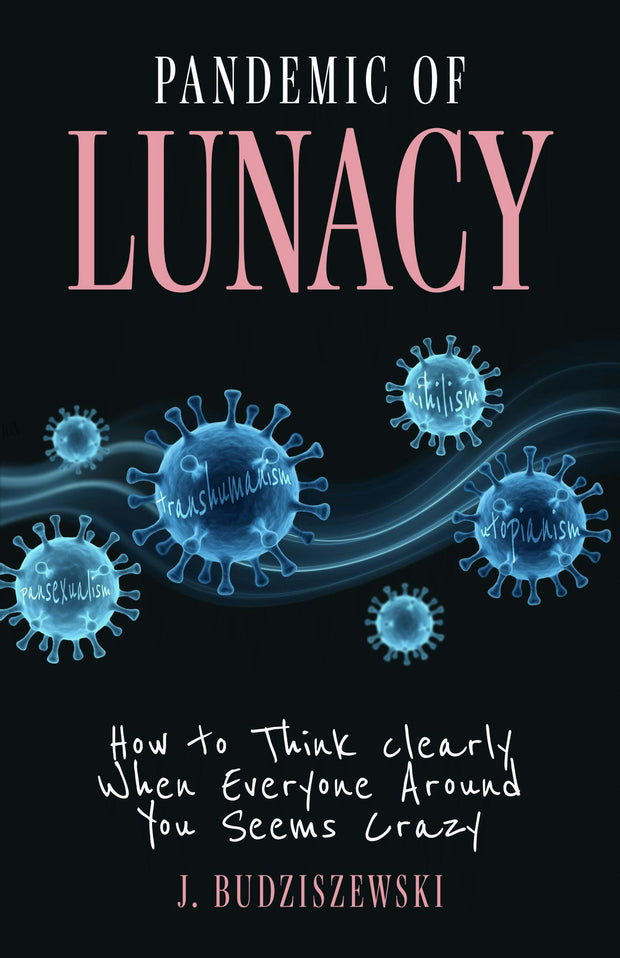 Cover image for Pandemic of Lunacy, isbn: 9781967613014