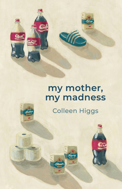 Cover image for My Mother My Madness, isbn: 9781967673049