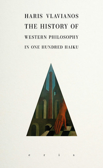 Cover image for The History of Western Philosophy in 100 Haiku, isbn: 9781967751808